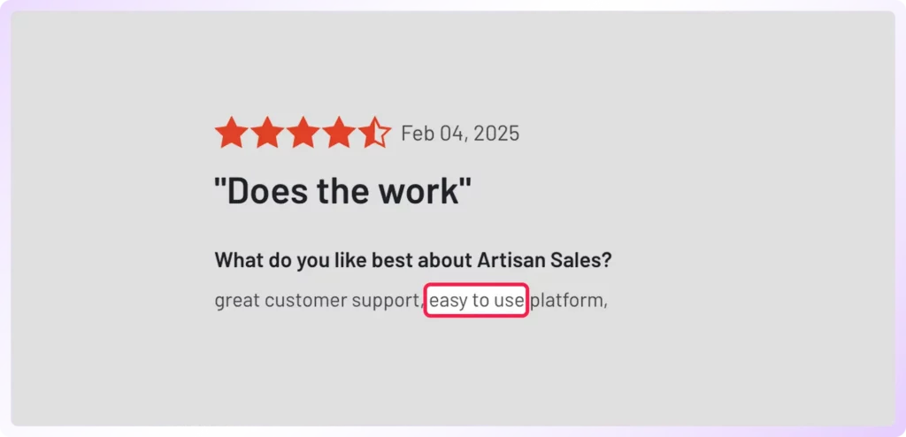 4.5-star customer review for Artisan Sales, highlighting strong customer support and describing the platform as "easy to use." Review titled "Does the work.